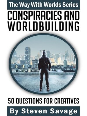 cover image of Conspiracies and Worldbuilding